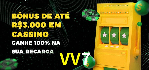 VV7 melhor bônus de depósito